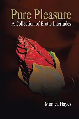 E-Book (epub) Pure Pleasure von Monica Hayes