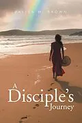E-Book (epub) A Disciple's Journey von Valisa M. Brown