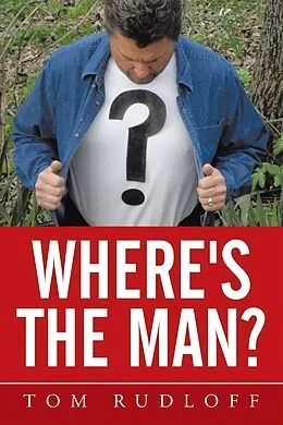E-Book (epub) Where's the Man? von Tom Rudloff