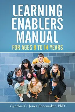 E-Book (epub) Learning Enablers Manual von Cynthia C. Jones Shoemaker Ph. D.