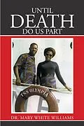 E-Book (epub) Until Death Do Us Part von Mary White Williams