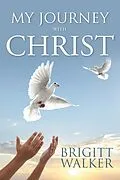 E-Book (epub) My Journey with Christ von Brigitt Walker