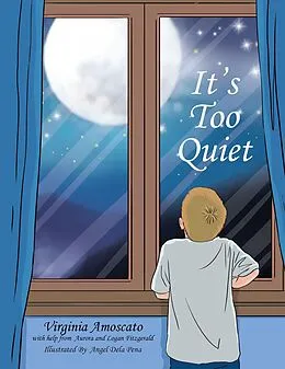 E-Book (epub) It'S Too Quiet von Virginia Amoscato