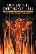 E-Book (epub) Out of the Depths of Hell von Anthony Peyton Watkins