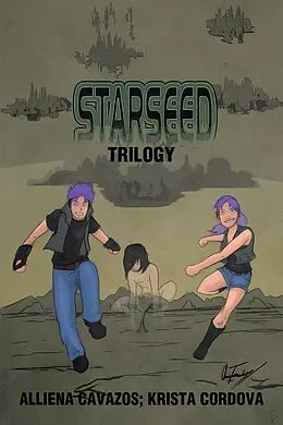 E-Book (epub) Star Seed Trilogy von Alliena Cavazos, Krista Cordova