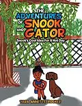 E-Book (epub) The Adventures of Snook and Gator von Tara Annette Rocker