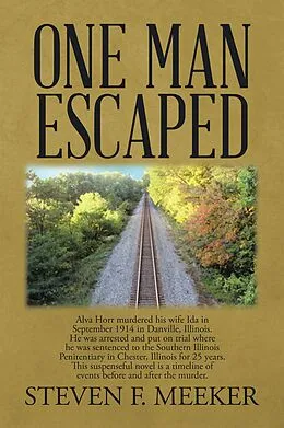 E-Book (epub) One Man Escaped von Steven F. Meeker