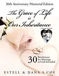 E-Book (epub) The Grace of Life Is Our Inheritance von Estell, Dana S. Coe