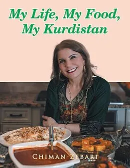 E-Book (epub) My Life, My Food, My Kurdistan von Chiman Zebari