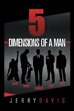 E-Book (epub) 5 Dimensions of a Man von Jerry Davis