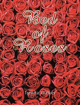 E-Book (epub) Bed of Roses von Trenita Walker