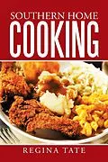 E-Book (epub) Southern Home Cooking von Regina Tate