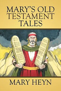 E-Book (epub) Mary'S Old Testament Tales von Mary Heyn