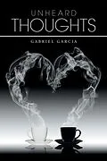 E-Book (epub) Unheard Thoughts von Gabriel Garcia