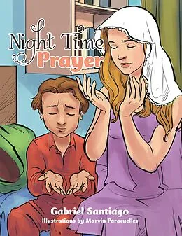 E-Book (epub) Night Time Prayer von Gabriel Santiago
