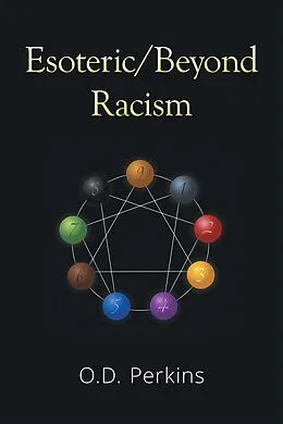 E-Book (epub) Esoteric/Beyond Racism von O. D. Perkins