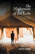E-Book (epub) The Nightmare of the Exile von Adam Ahmed