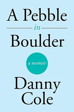 E-Book (epub) A Pebble in Boulder von Danny Cole