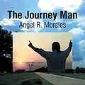 E-Book (epub) The Journey Man von Angel R. Morales