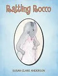 E-Book (epub) Rattling Rocco von Susan Clare Anderson