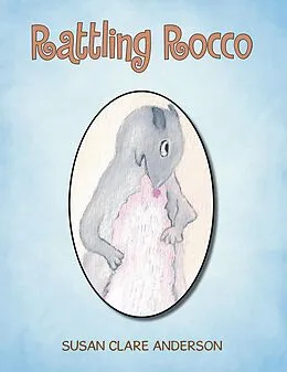 E-Book (epub) Rattling Rocco von Susan Clare Anderson