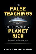 E-Book (epub) The False Teachings of the Man from Planet Rizq von Hussain K. Muhammad-Sunjata