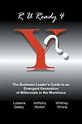ePUB R U Ready 4 Y? von Whitney Wrona, Anthony Horton, Lubaina Galely