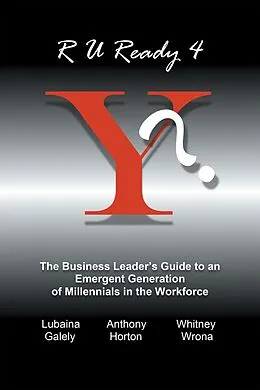 ePUB R U Ready 4 Y? von Whitney Wrona, Anthony Horton, Lubaina Galely