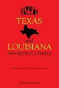 E-Book (epub) Texas and Louisiana Favorites Cuisines von Sharon Hunt