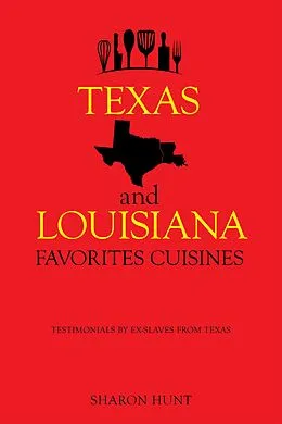 E-Book (epub) Texas and Louisiana Favorites Cuisines von Sharon Hunt