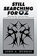 E-Book (epub) Still Searching for Oz von John A. Murray
