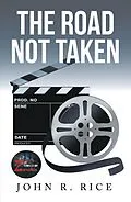 E-Book (epub) The Road Not Taken von John R. Rice