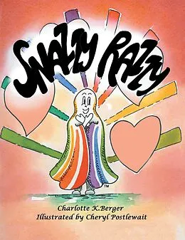 E-Book (epub) Snazzy Razzy von Charlotte K. Berger