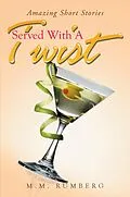 E-Book (epub) Served with a Twist von M. M. Rumberg