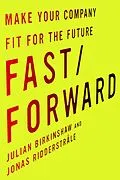 E-Book (epub) Fast/Forward von Julian Birkinshaw, Jonas Ridderstråle