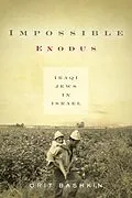 E-Book (epub) Impossible Exodus von Orit Bashkin