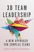 E-Book (epub) 3D Team Leadership von Bradley L Kirkman, T. Brad Harris