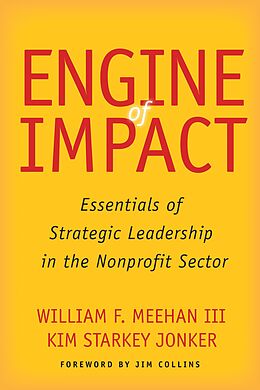 E-Book (epub) Engine of Impact von William F. Meehan, Kim Starkey Jonker