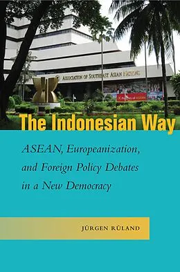 E-Book (epub) The Indonesian Way von Jürgen Rüland