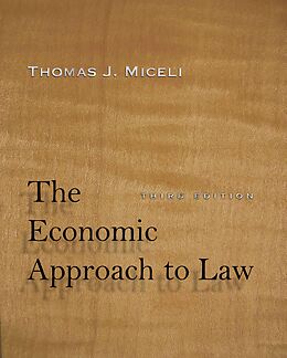 E-Book (epub) The Economic Approach to Law, Third Edition von Thomas J. Miceli