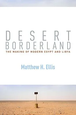 E-Book (epub) Desert Borderland von Matthew H. Ellis