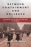 Livre Relié Between Containment and Rollback de Christian F. Ostermann