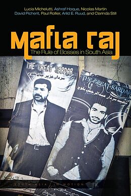 E-Book (epub) Mafia Raj von Lucia Michelutti, Ashraf Hoque, Nicolas Martin