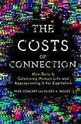Kartonierter Einband The Costs of Connection von Nick Couldry, Ulises A. Mejias