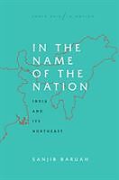 Livre Relié In the Name of the Nation de Sanjib Baruah