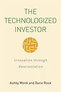 E-Book (epub) The Technologized Investor von Ashby H. B. Monk, Dane Rook