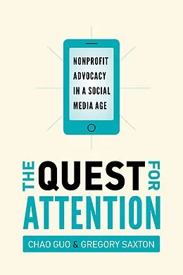 E-Book (epub) The Quest for Attention von Chao Guo, Gregory D. Saxton