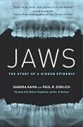 Couverture cartonnée Jaws de Sandra Kahn, Paul R. Ehrlich
