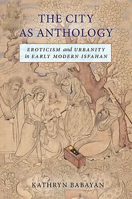 E-Book (epub) The City as Anthology von Kathryn Babayan