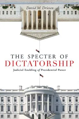 E-Book (epub) The Specter of Dictatorship von David M. Driesen